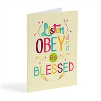 Listen Obey and Be Blessed Card